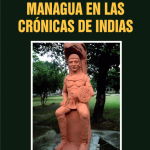 Managua en las Crónicas de Indias