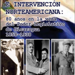 Oligarquía, autoritarismo e intervención norteamericana